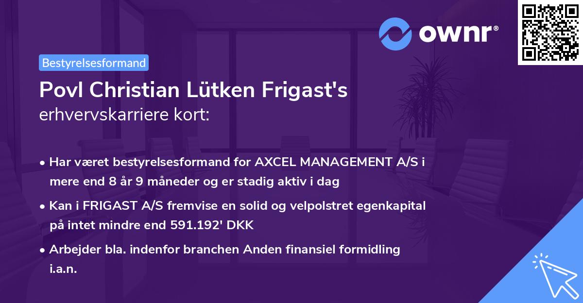 Povl Christian Lütken Frigast's erhvervskarriere kort