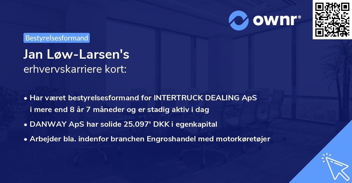 Jan Løw-Larsen's erhvervskarriere kort