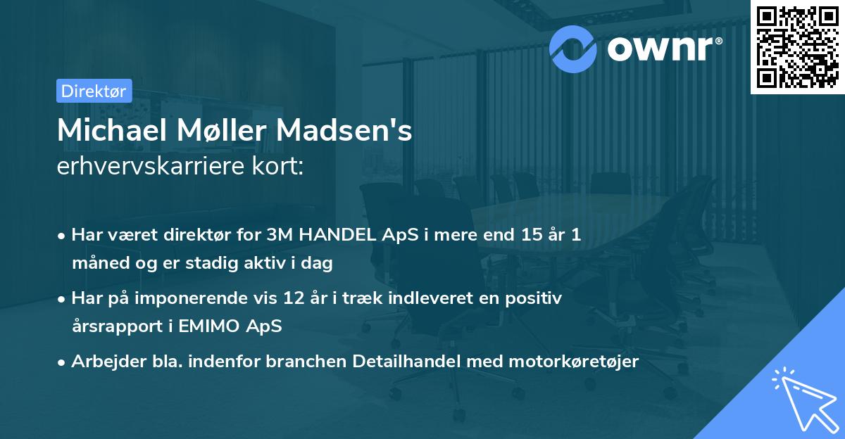 Michael Møller Madsen's erhvervskarriere kort