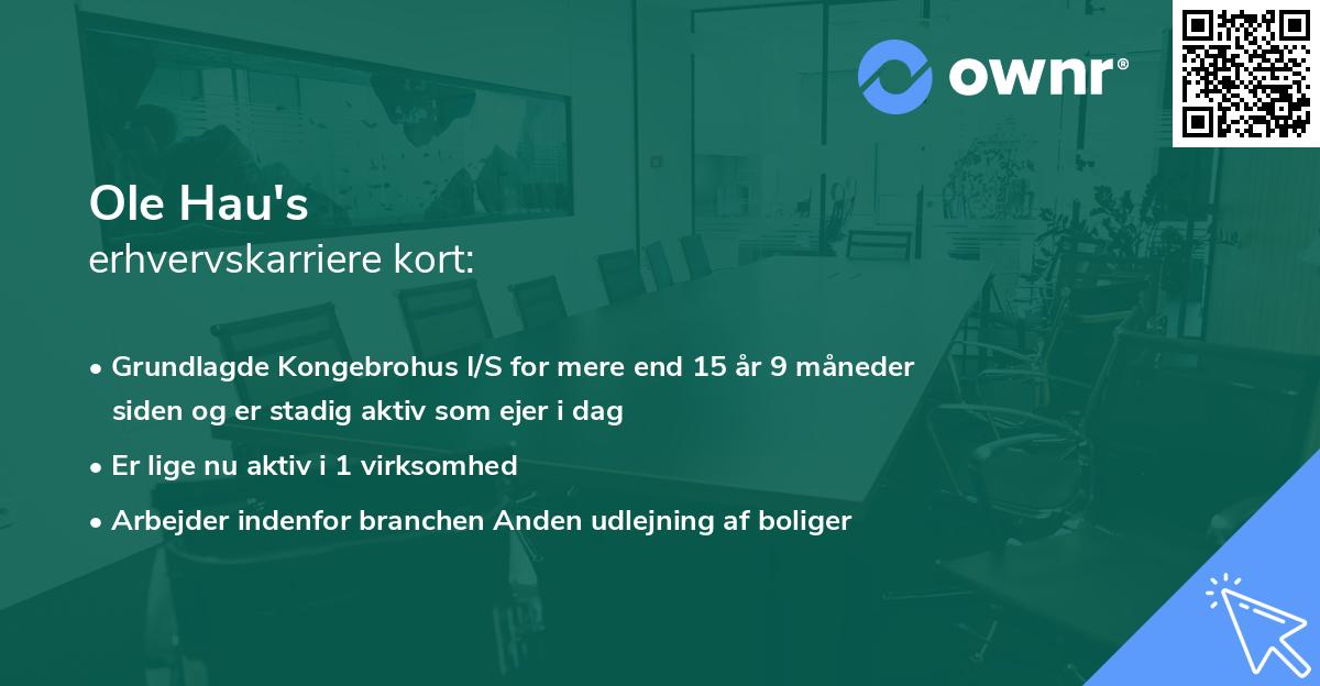 Ole Hau's erhvervskarriere kort