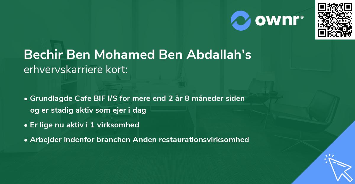 Bechir Ben Mohamed Ben Abdallah's erhvervskarriere kort