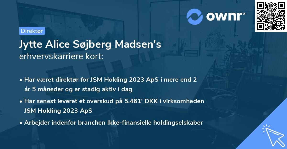 Jytte Alice Søjberg Madsen's erhvervskarriere kort