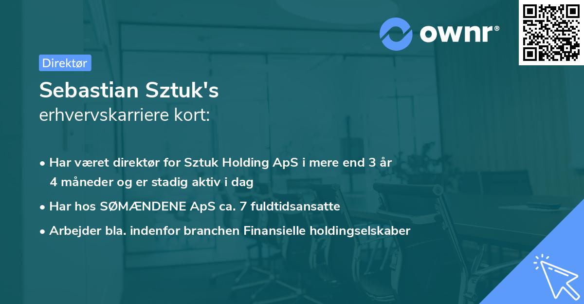 Sebastian Sztuk's erhvervskarriere kort