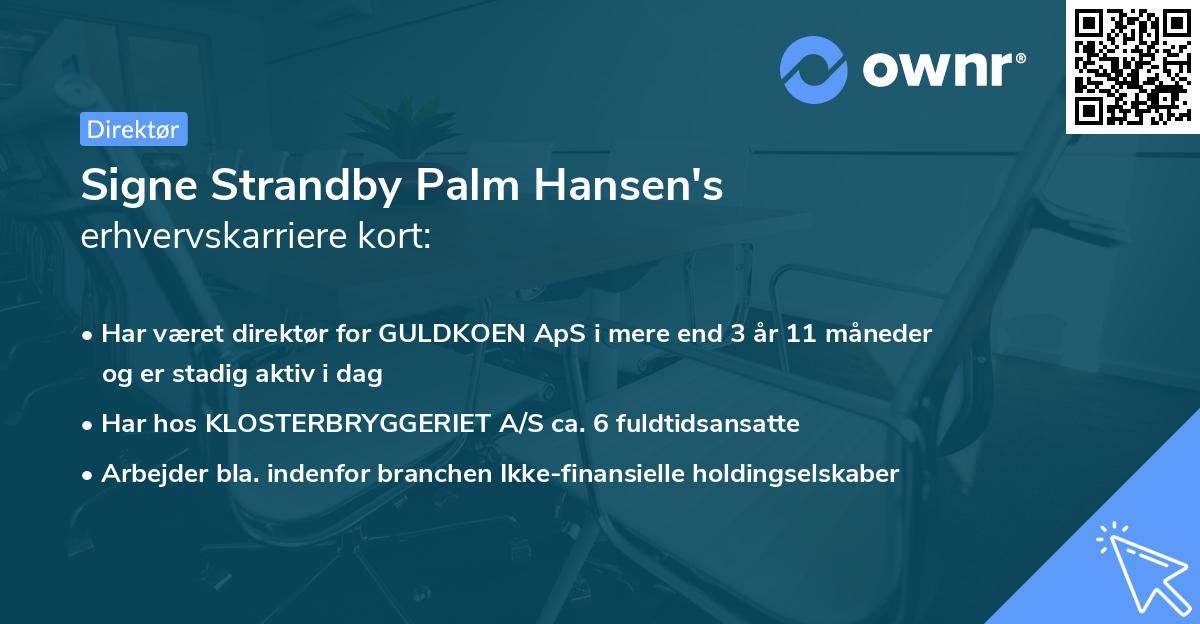 Signe Strandby Palm Hansen's erhvervskarriere kort