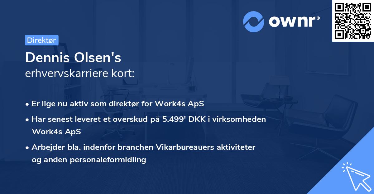 Dennis Olsen's erhvervskarriere kort