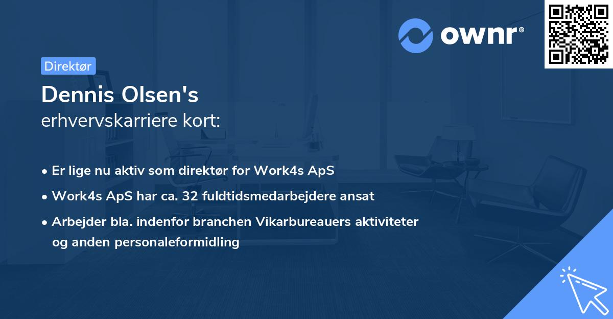Dennis Olsen's erhvervskarriere kort