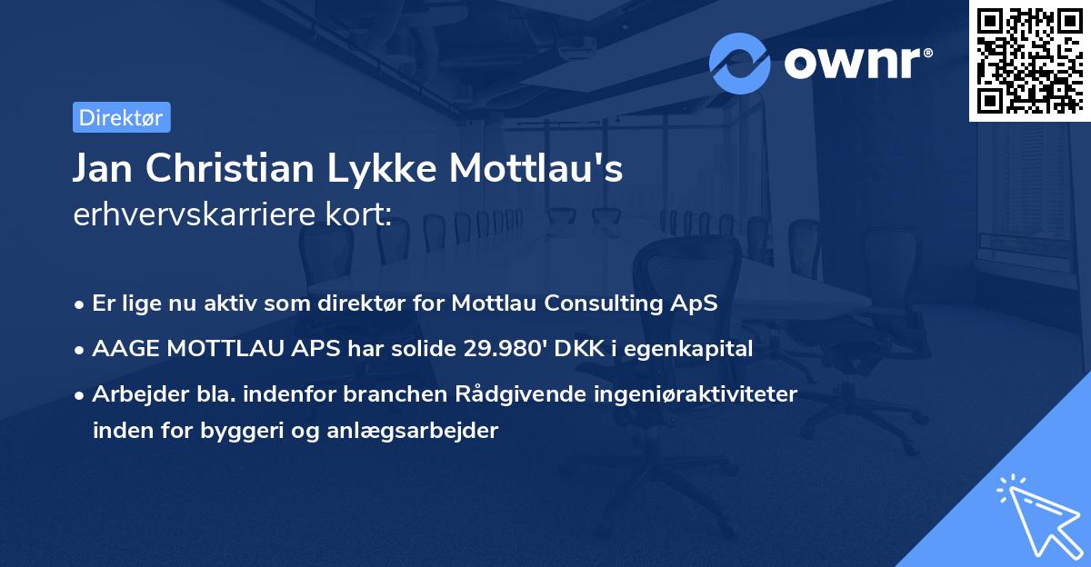 Jan Christian Lykke Mottlau's erhvervskarriere kort