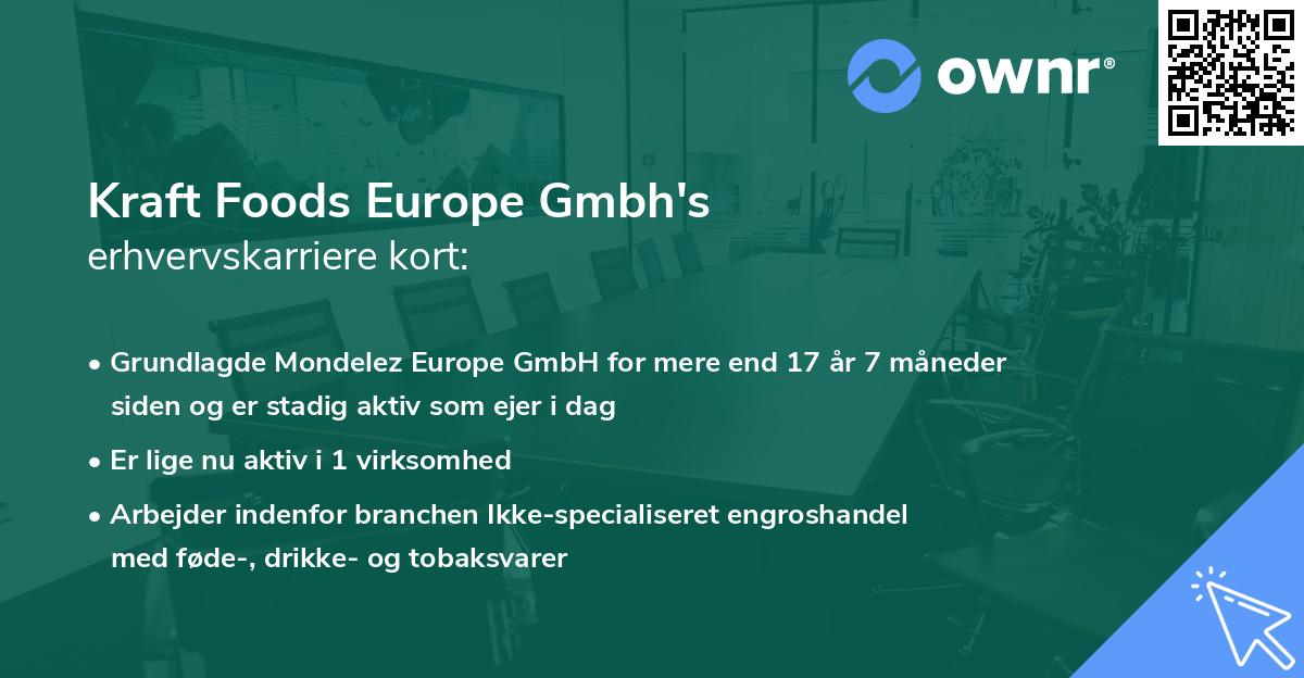 Kraft Foods Europe Gmbh's erhvervskarriere kort