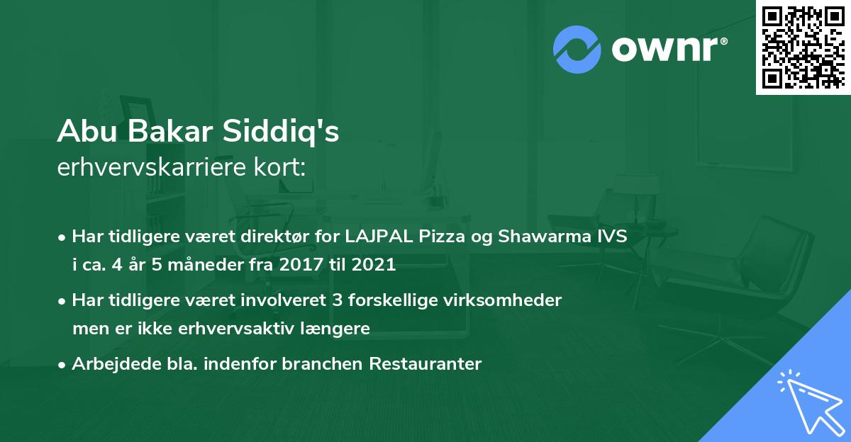 Abu Bakar Siddiq's erhvervskarriere kort