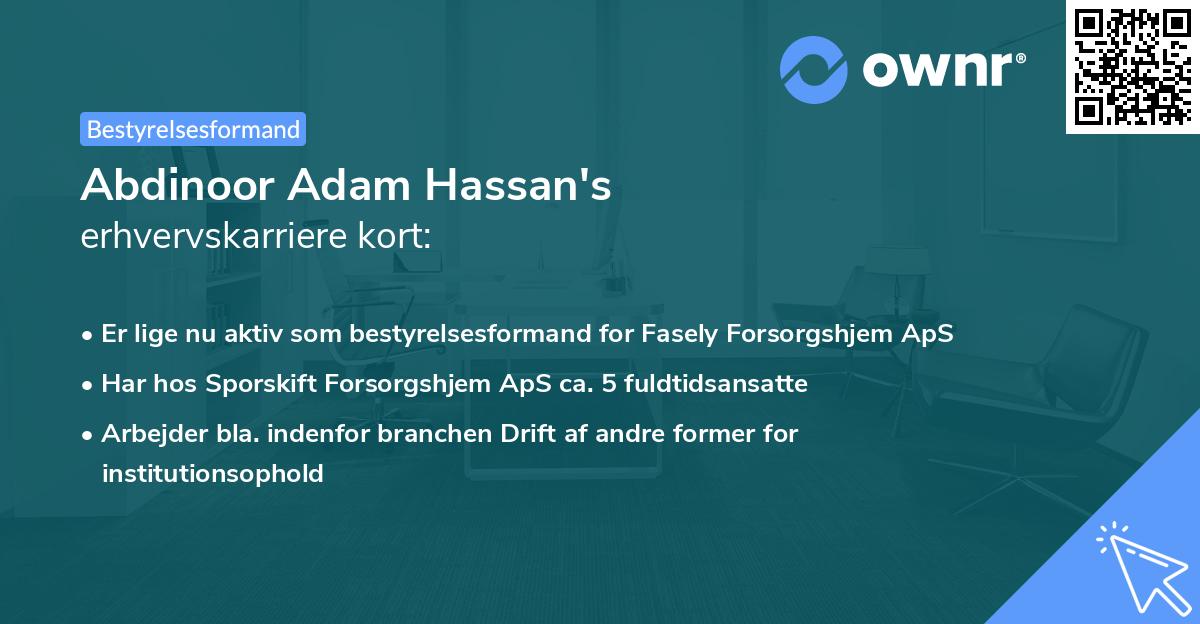 Abdinoor Adam Hassan's erhvervskarriere kort