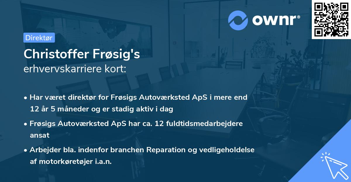 Christoffer Frøsig's erhvervskarriere kort