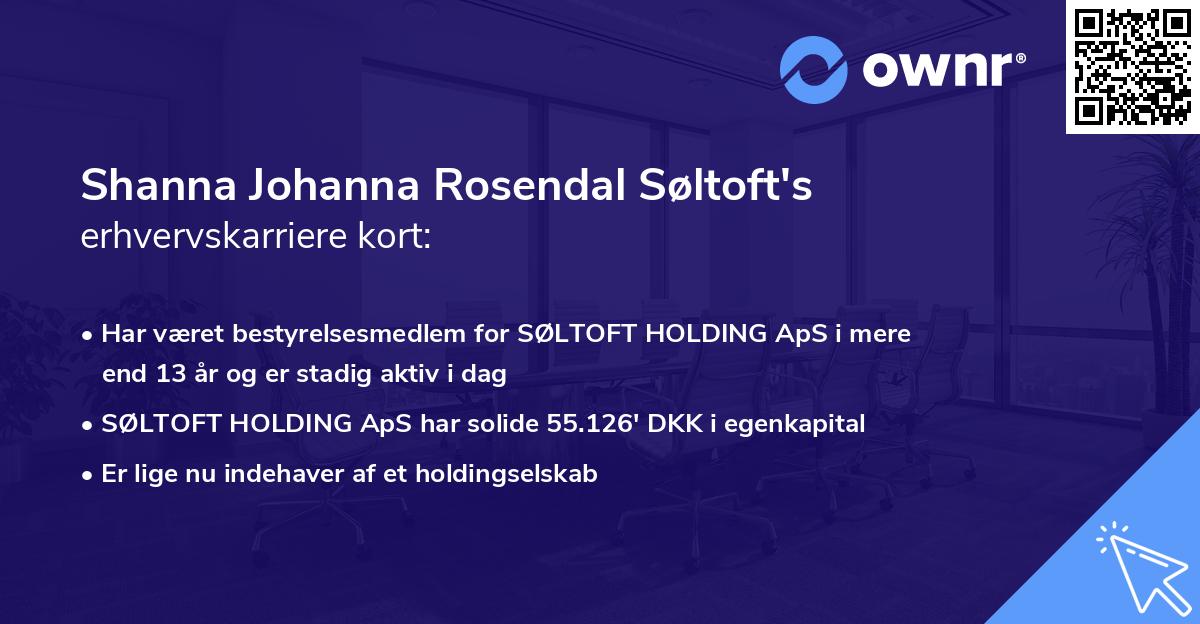 Shanna Johanna Rosendal Søltoft's erhvervskarriere kort