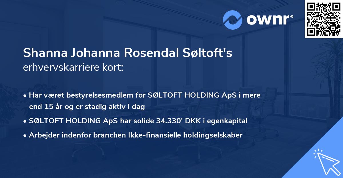 Shanna Johanna Rosendal Søltoft's erhvervskarriere kort