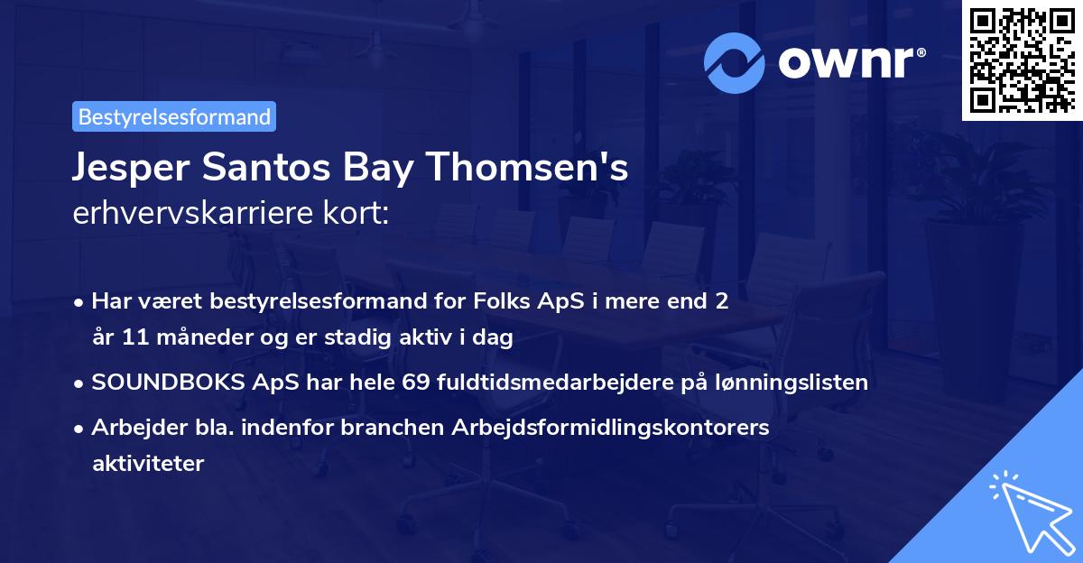 Jesper Santos Bay Thomsen's erhvervskarriere kort