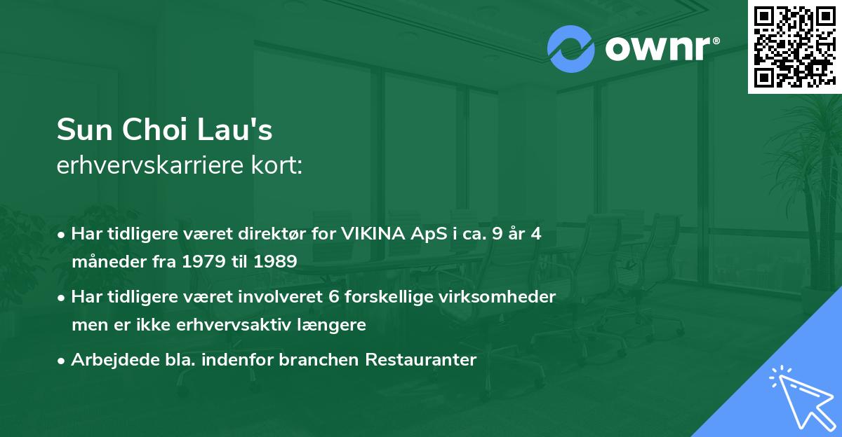 Sun Choi Lau's erhvervskarriere kort