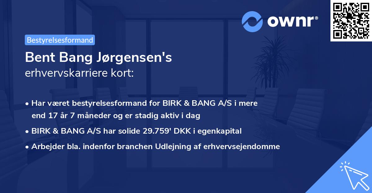Bent Bang Jørgensen's erhvervskarriere kort