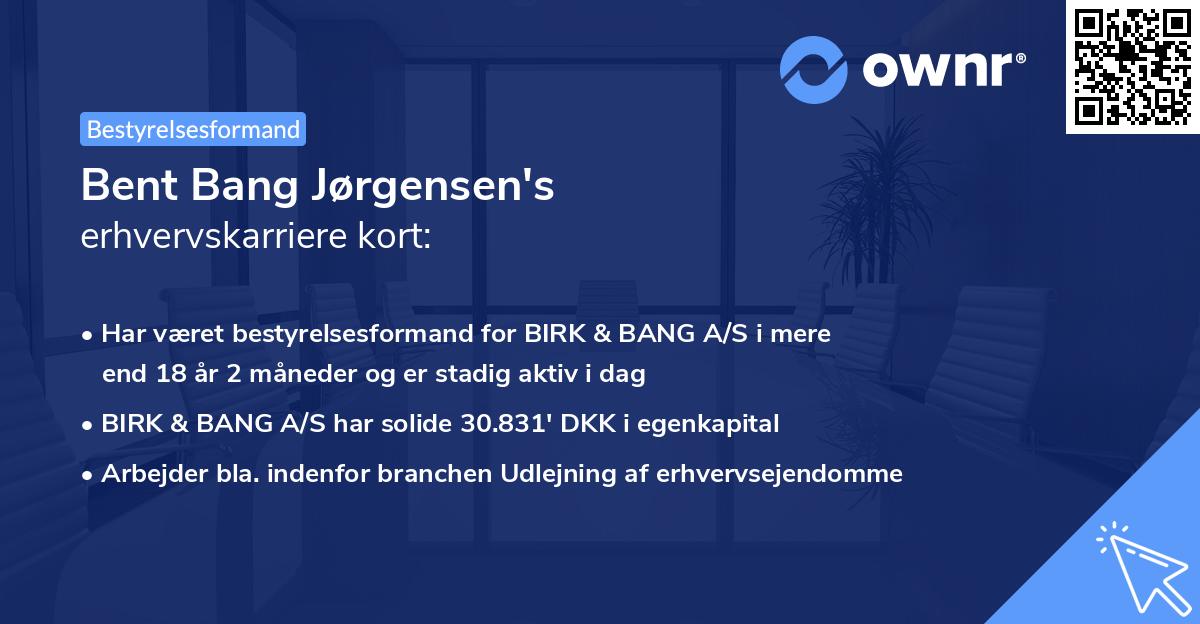 Bent Bang Jørgensen's erhvervskarriere kort
