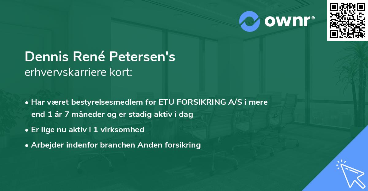 Dennis René Petersen's erhvervskarriere kort