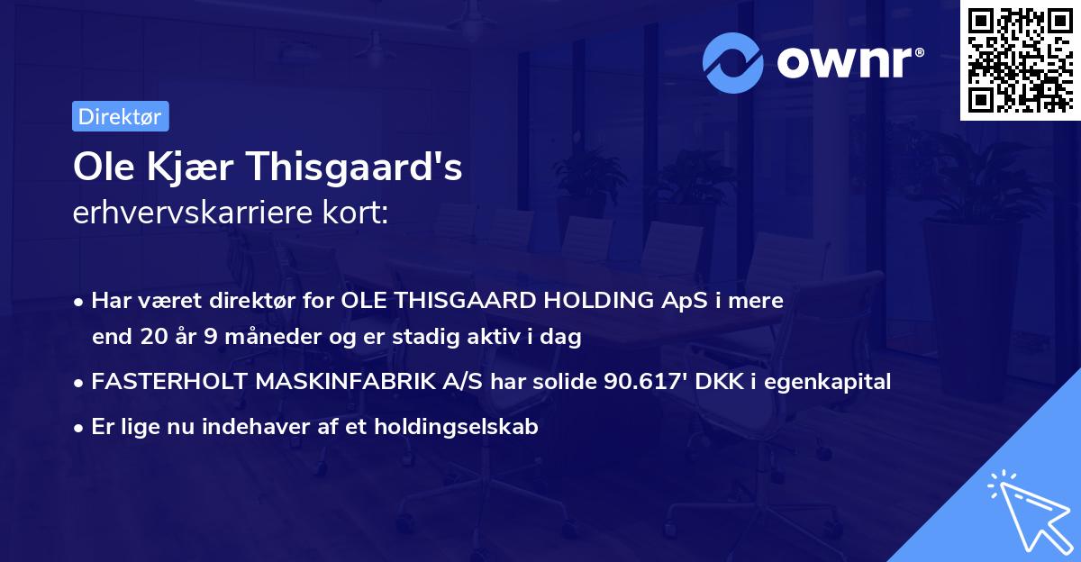 Ole Kjær Thisgaard's erhvervskarriere kort