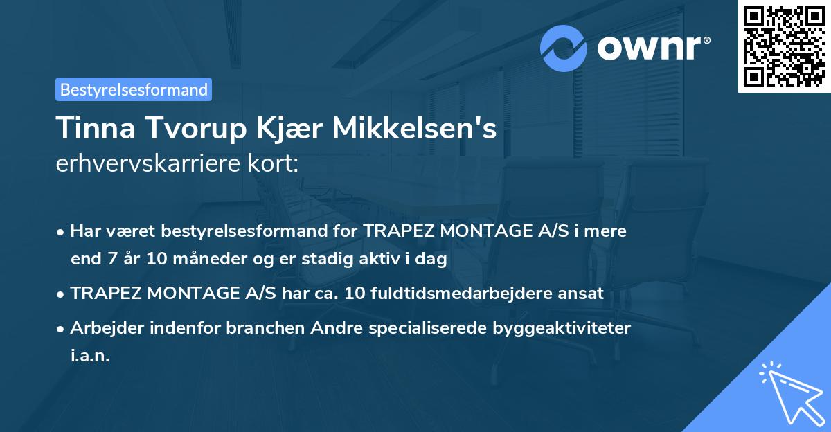 Tinna Tvorup Kjær Mikkelsen's erhvervskarriere kort