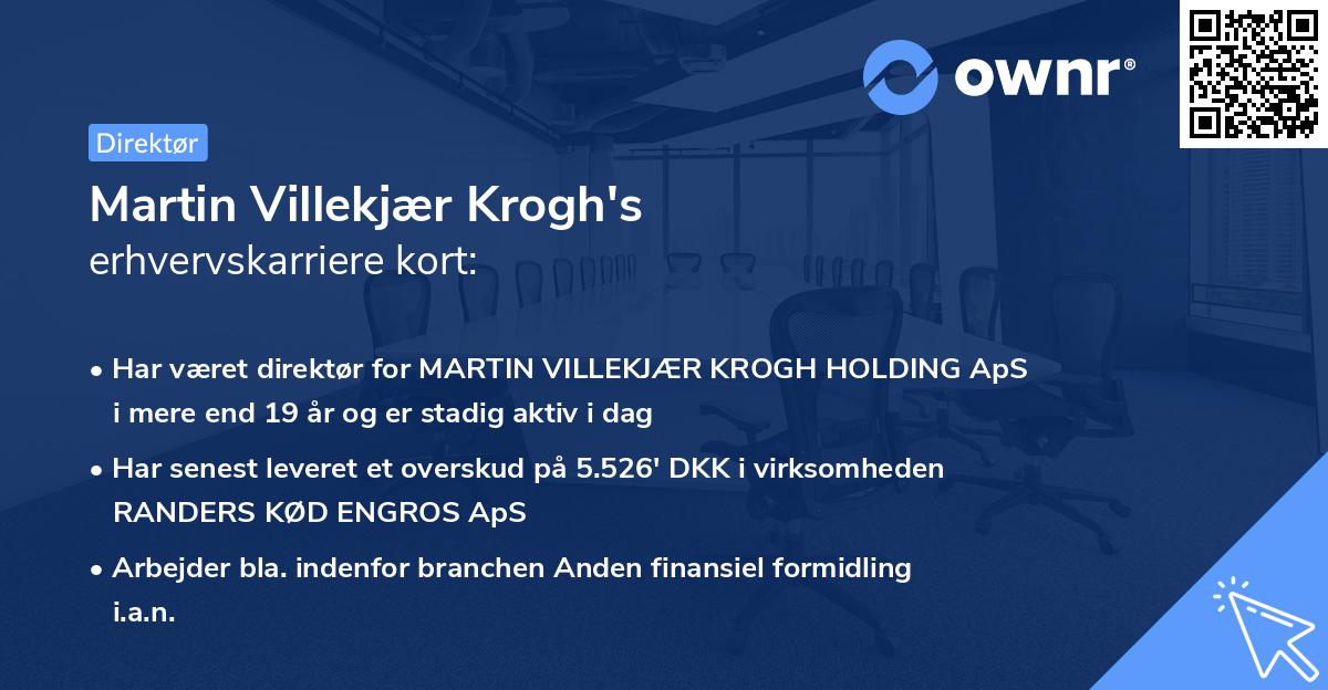 Martin Villekjær Krogh's erhvervskarriere kort