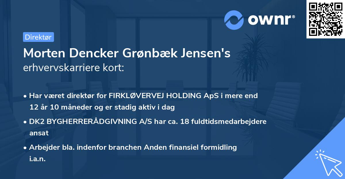 Morten Dencker Grønbæk Jensen's erhvervskarriere kort