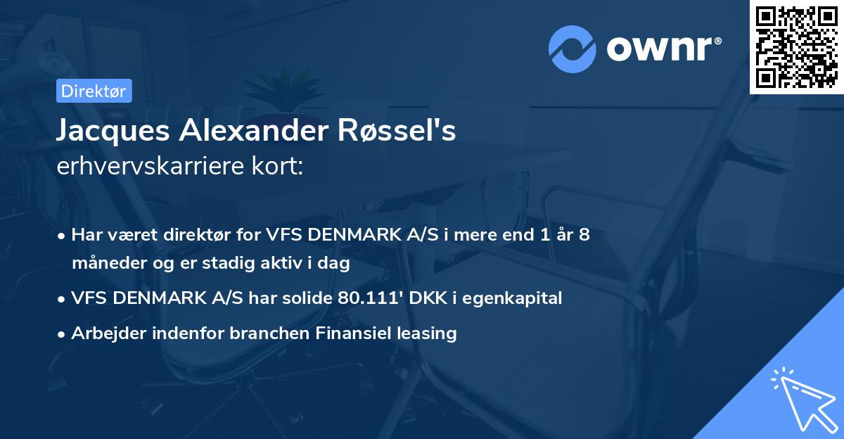 Jacques Alexander Røssel's erhvervskarriere kort