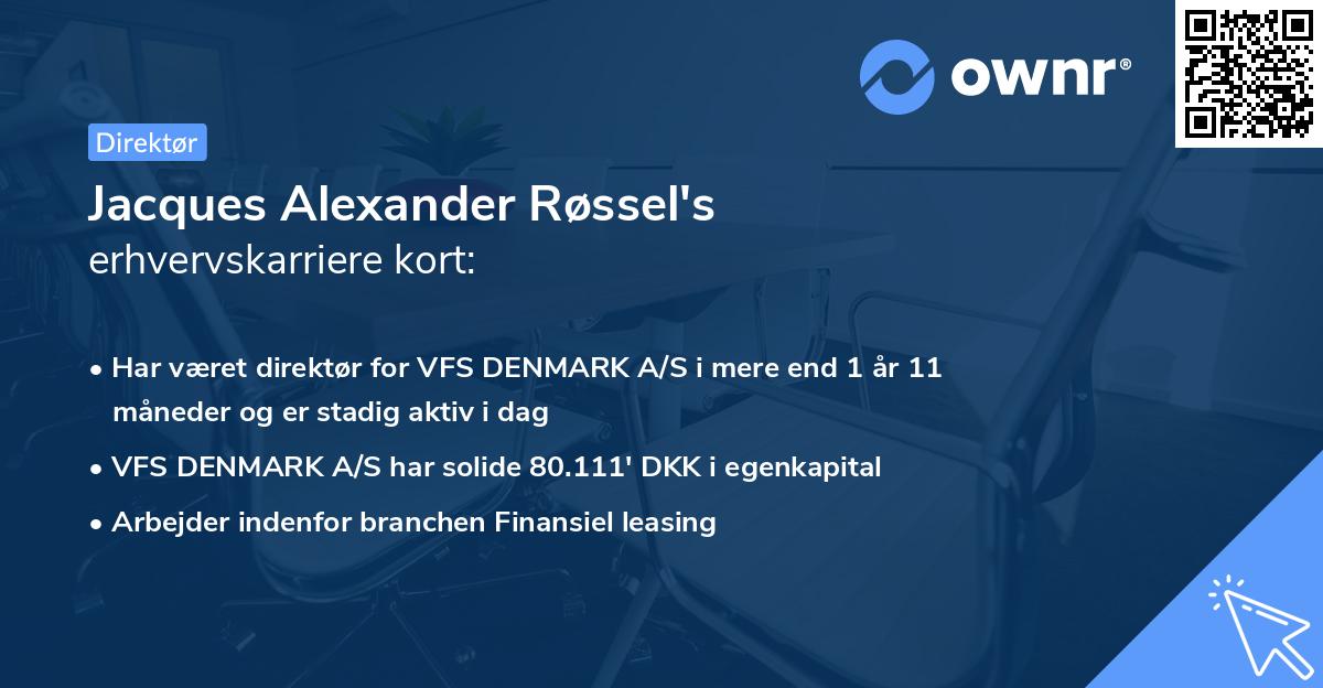 Jacques Alexander Røssel's erhvervskarriere kort