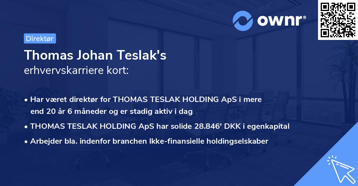 Thomas Johan Teslak's erhvervskarriere kort