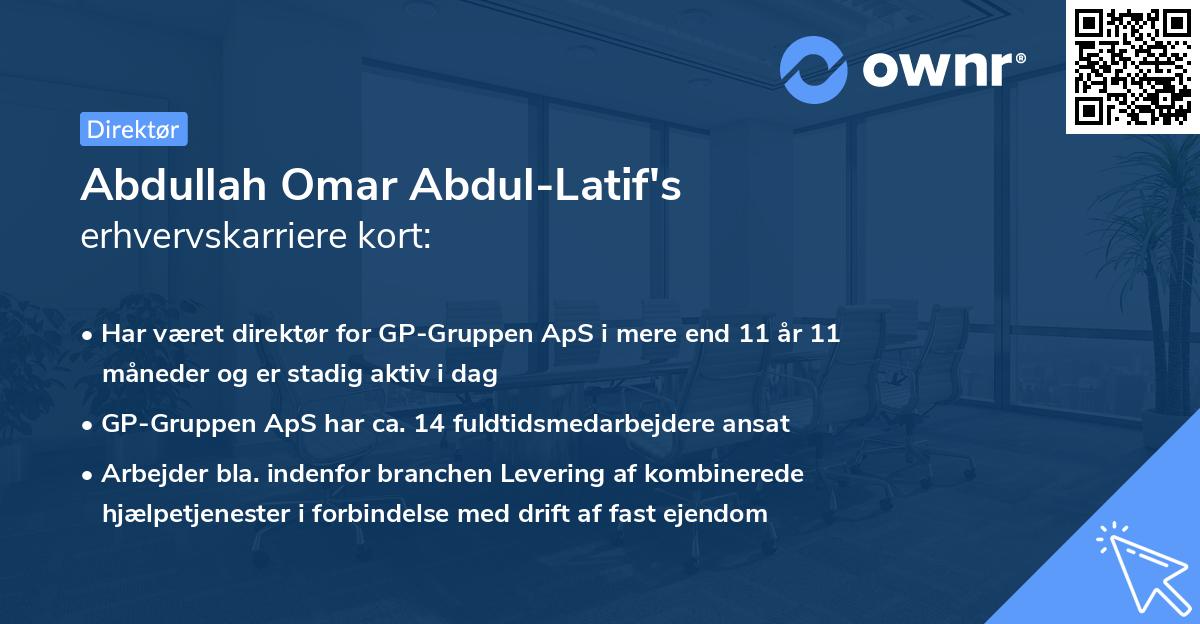 Abdullah Omar Abdul-Latif's erhvervskarriere kort