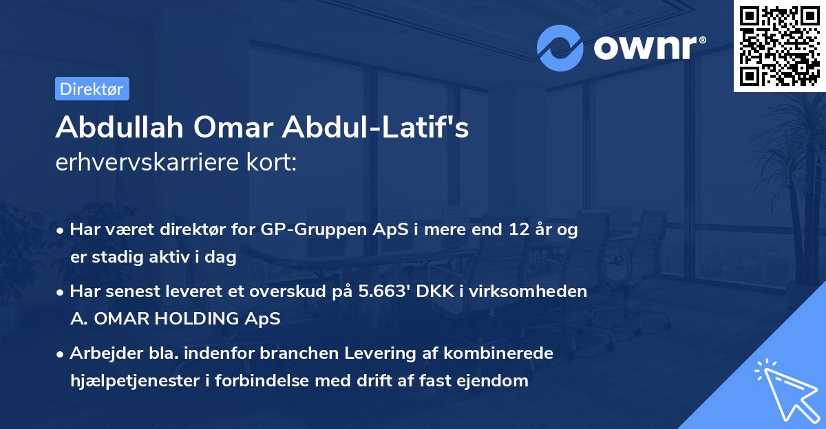 Abdullah Omar Abdul-Latif's erhvervskarriere kort