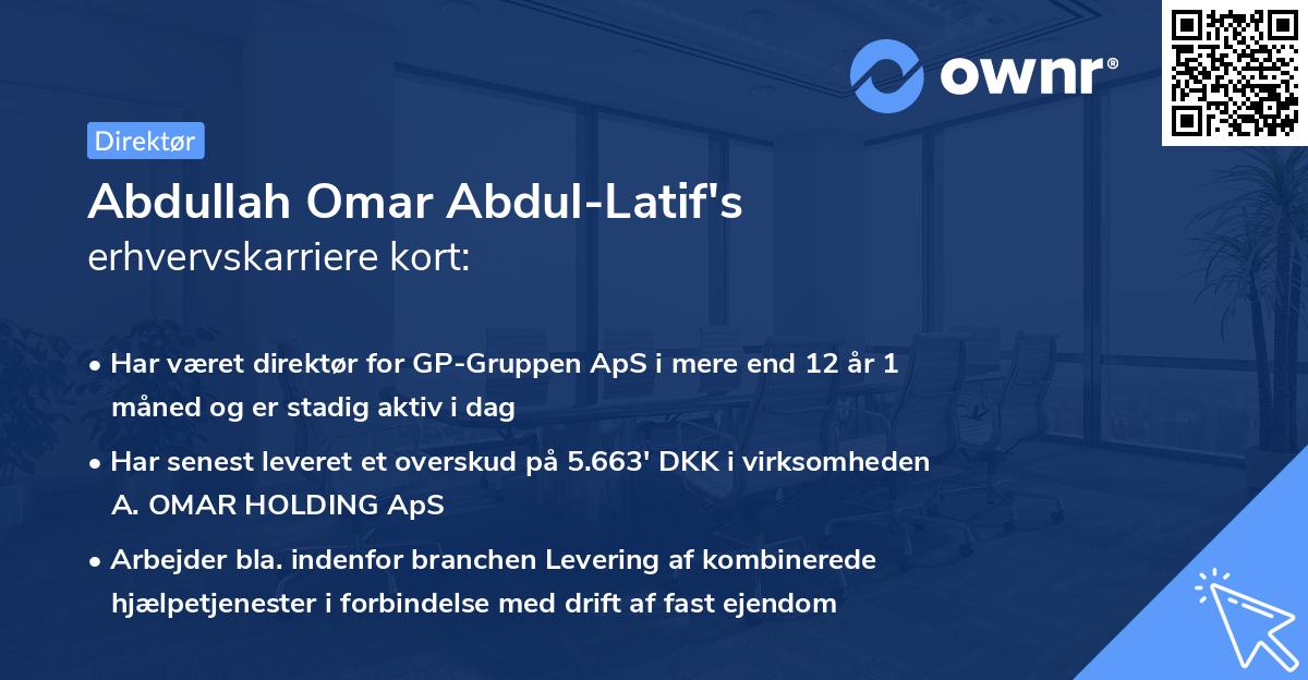 Abdullah Omar Abdul-Latif's erhvervskarriere kort