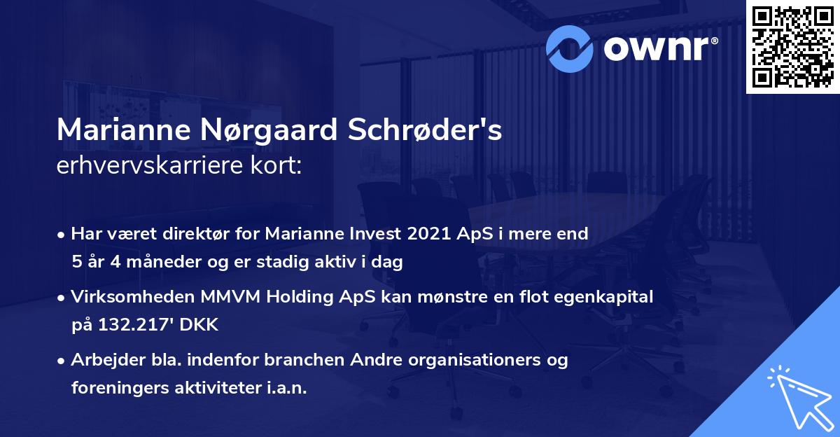Marianne Nørgaard Schrøder's erhvervskarriere kort