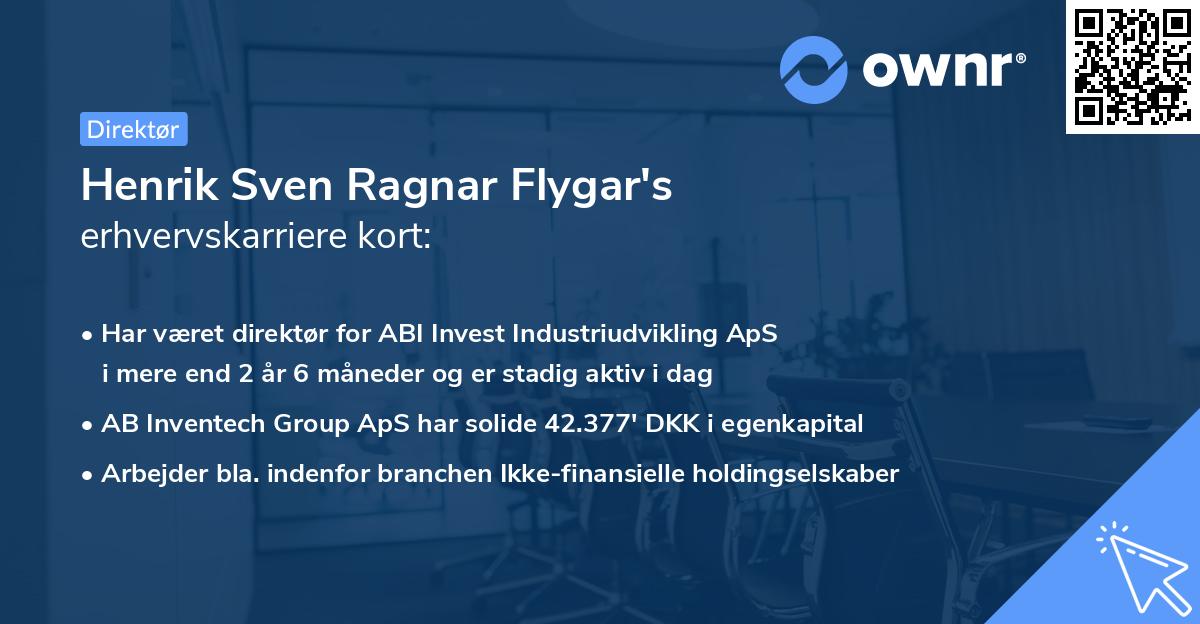 Henrik Sven Ragnar Flygar's erhvervskarriere kort