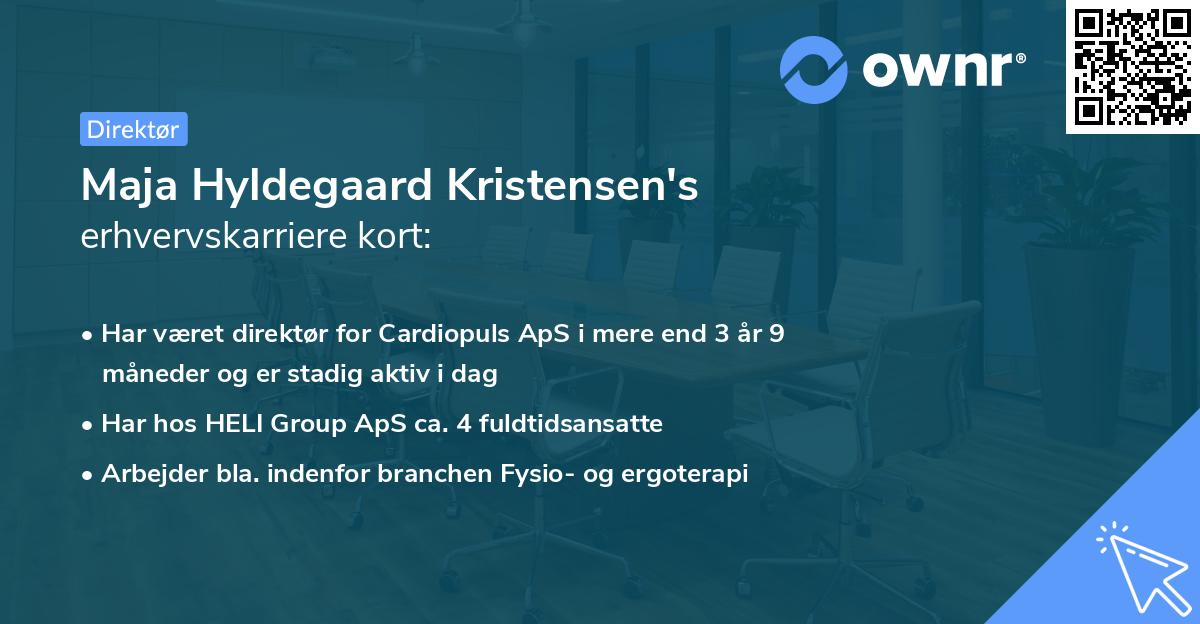 Maja Hyldegaard Kristensen's erhvervskarriere kort