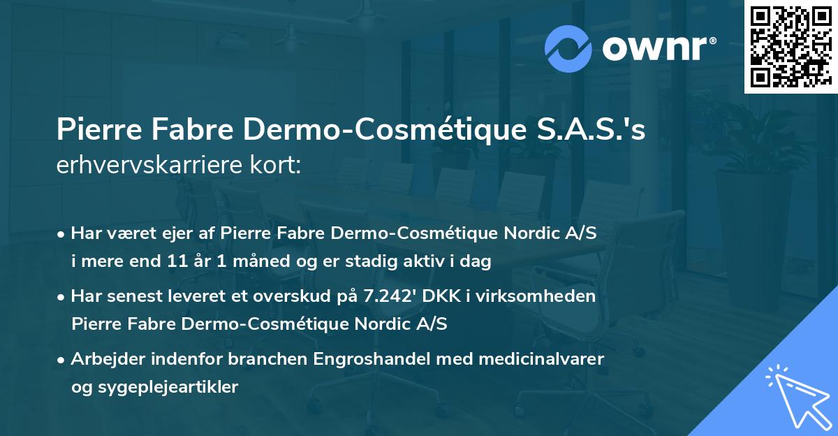 Pierre Fabre Dermo-Cosmétique S.A.S.'s erhvervskarriere kort
