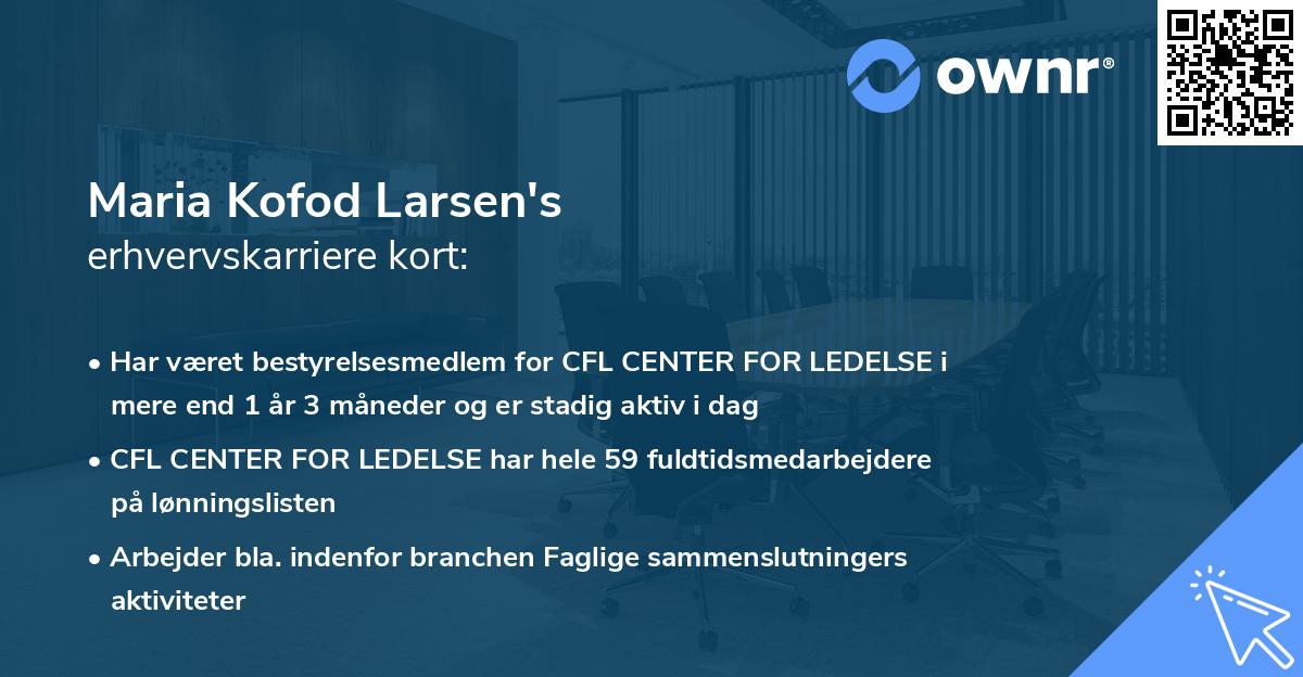 Maria Kofod Larsen's erhvervskarriere kort