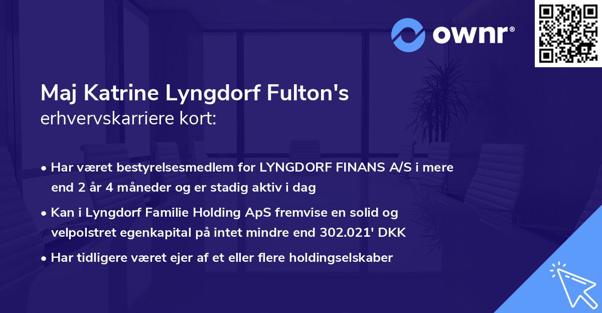 Maj Katrine Lyngdorf Fulton's erhvervskarriere kort