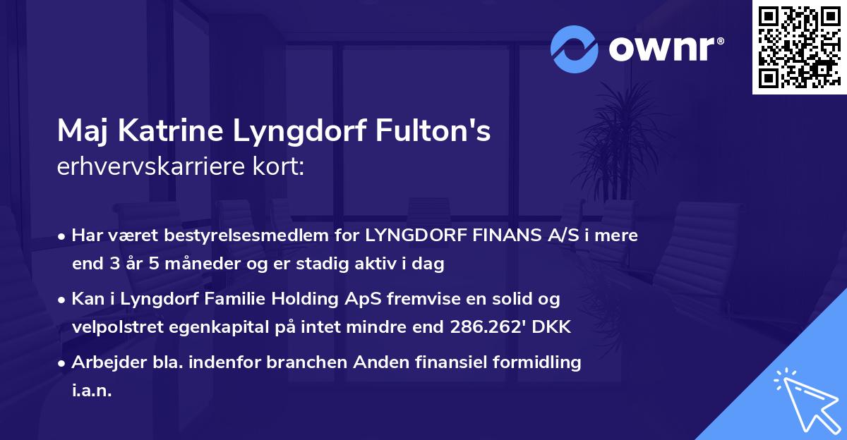 Maj Katrine Lyngdorf Fulton's erhvervskarriere kort