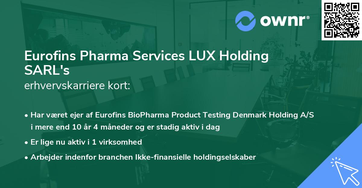 Eurofins Pharma Services LUX Holding SARL's erhvervskarriere kort