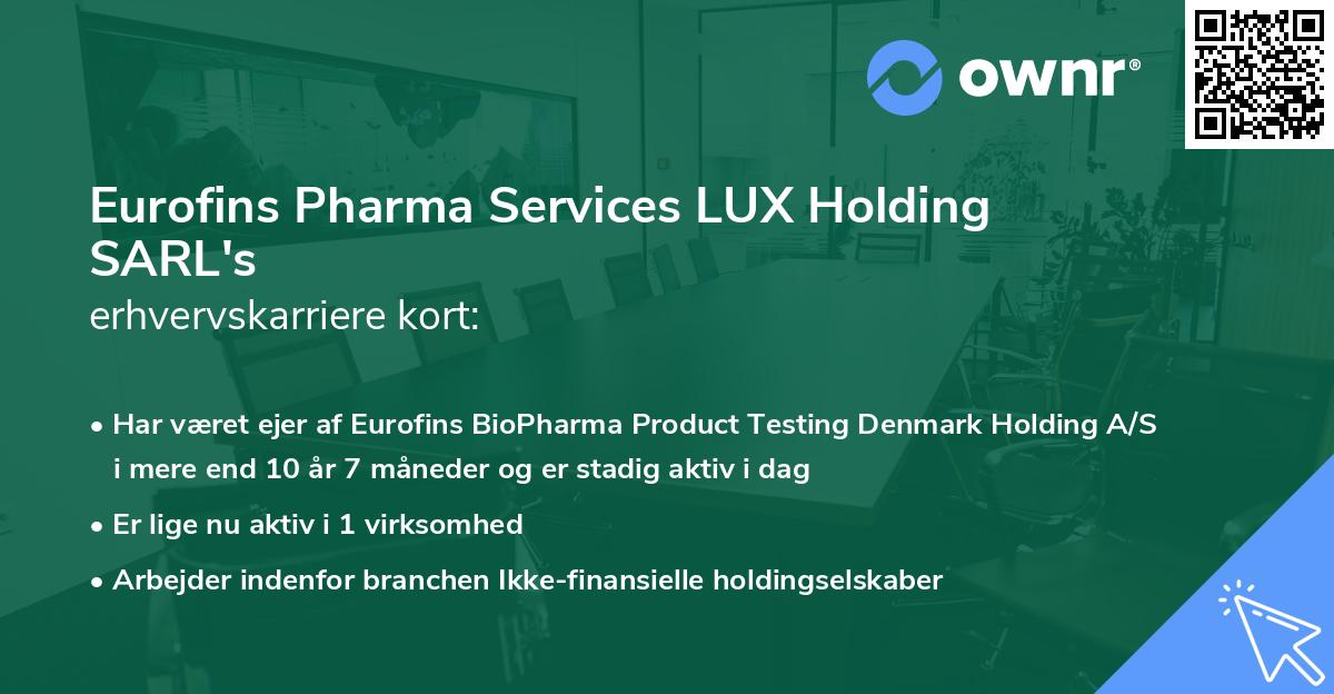 Eurofins Pharma Services LUX Holding SARL's erhvervskarriere kort