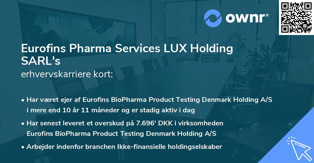 Eurofins Pharma Services LUX Holding SARL's erhvervskarriere kort