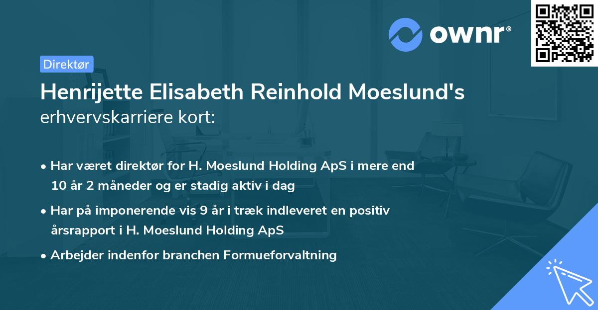 Henrijette Elisabeth Reinhold Moeslund's erhvervskarriere kort