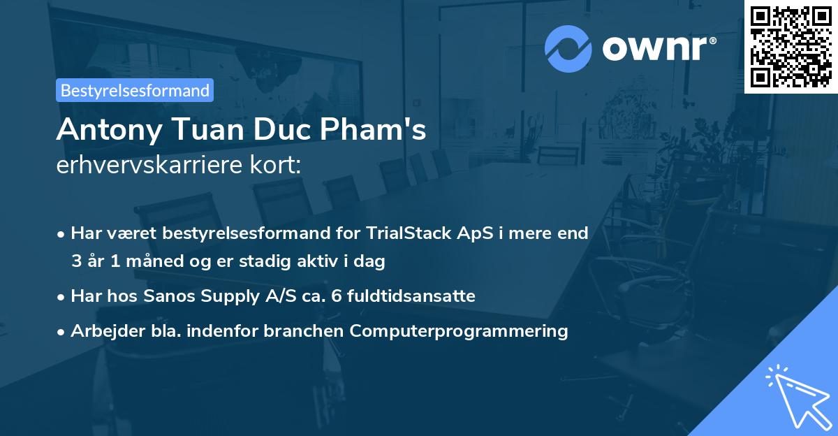 Antony Tuan Duc Pham's erhvervskarriere kort
