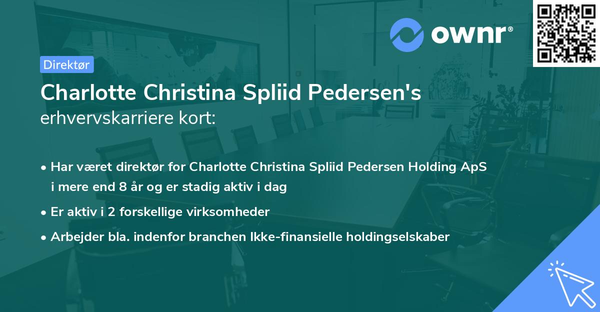 Charlotte Christina Spliid Pedersen's erhvervskarriere kort