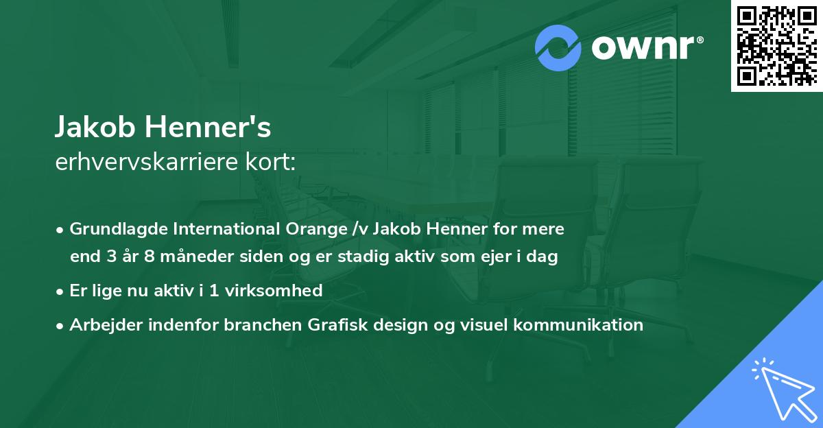 Jakob Henner's erhvervskarriere kort