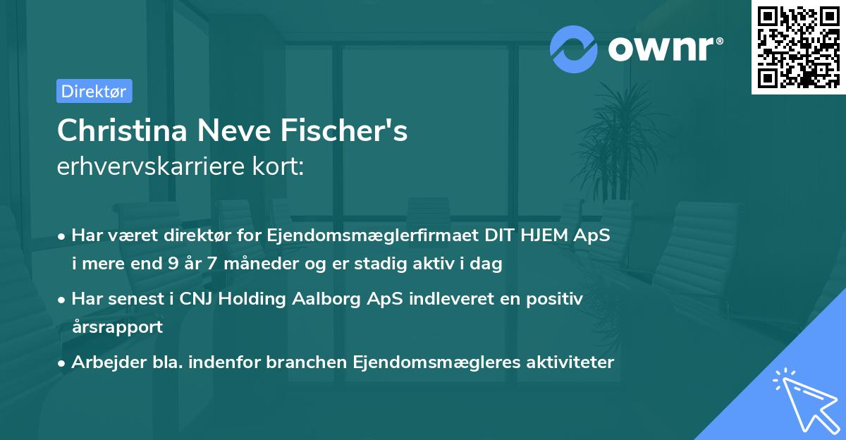 Christina Neve Fischer's erhvervskarriere kort
