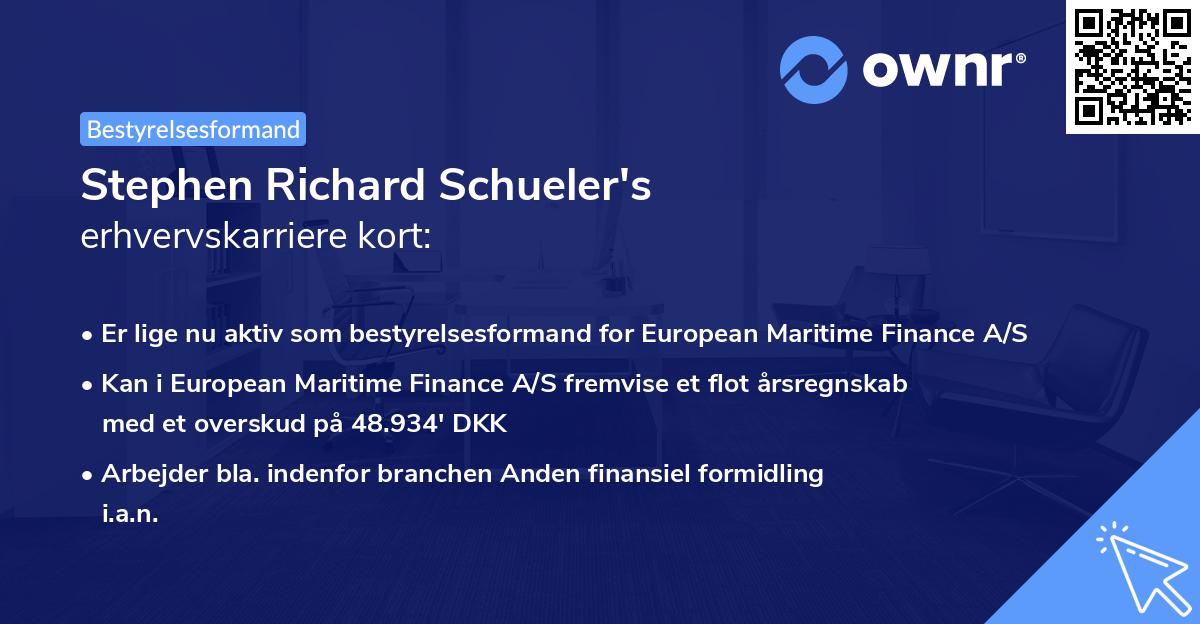 Stephen Richard Schueler's erhvervskarriere kort
