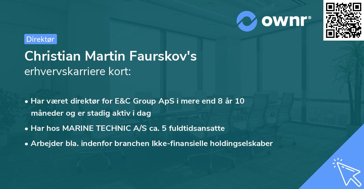 Christian Martin Faurskov's erhvervskarriere kort