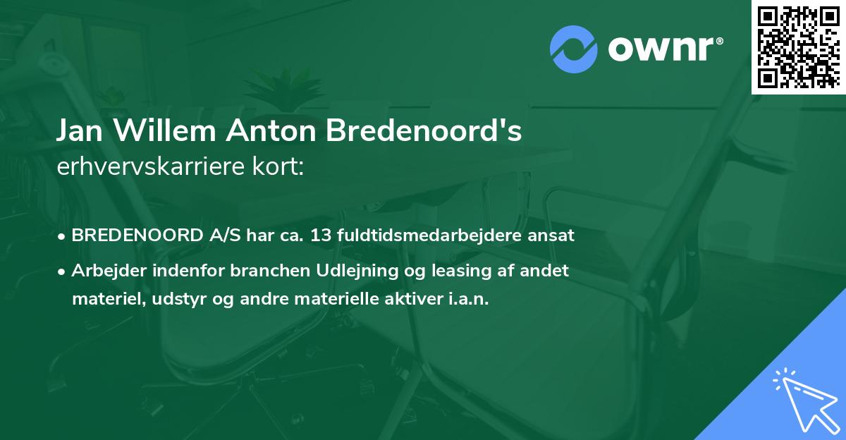 Jan Willem Anton Bredenoord's erhvervskarriere kort